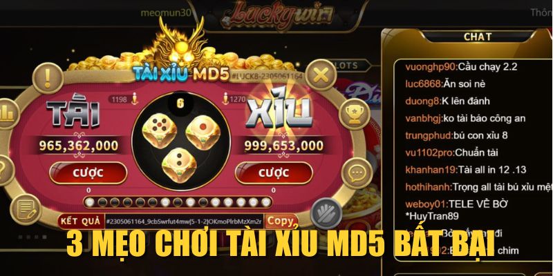 3 mẹo chơi Tài Xỉu MD5 bất bại