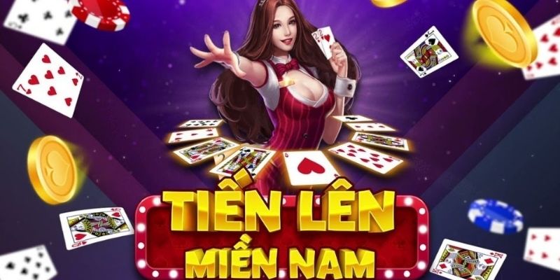Chơi Game Bài Tiến Lên Miền Nam Miễn Phí Hay Và Cực Chất
