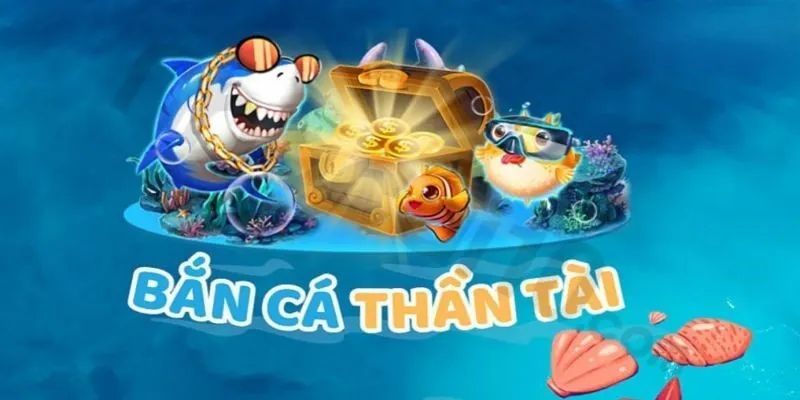 Hướng dẫn chi tiết giúp bạn bắn cá thần tài thành công