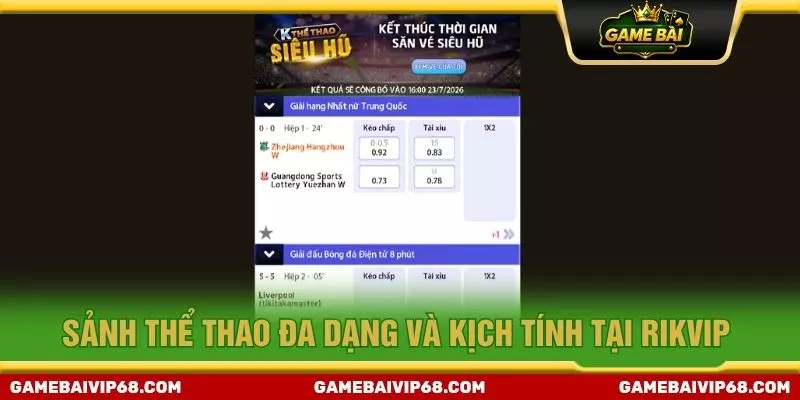 Sảnh thể thao đa dạng và kịch tính tại Rikvip