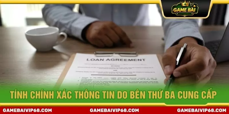 Tính chính xác của thông tin do bên thứ ba cung cấp