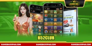 B52Club - Cổng Game Bài Đổi Thưởng Xanh Chín Uy Tín