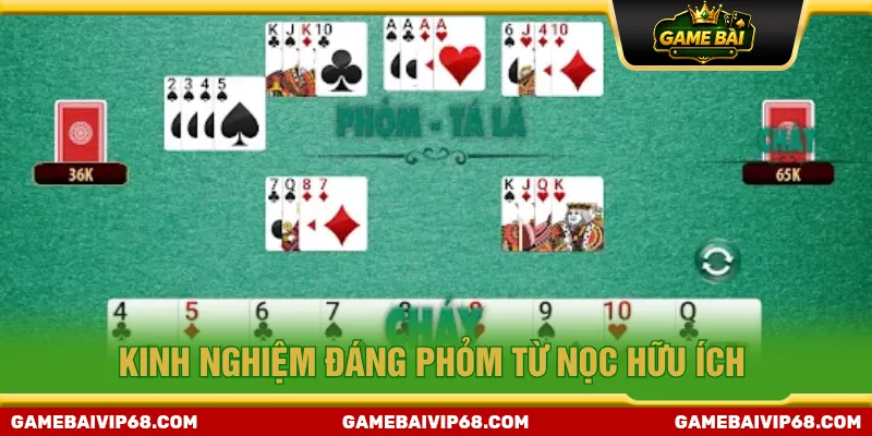 Kinh nghiệm đánh Phỏm cần giữ quyền bốc nọc phù hợp