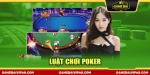 Luật chơi Poker