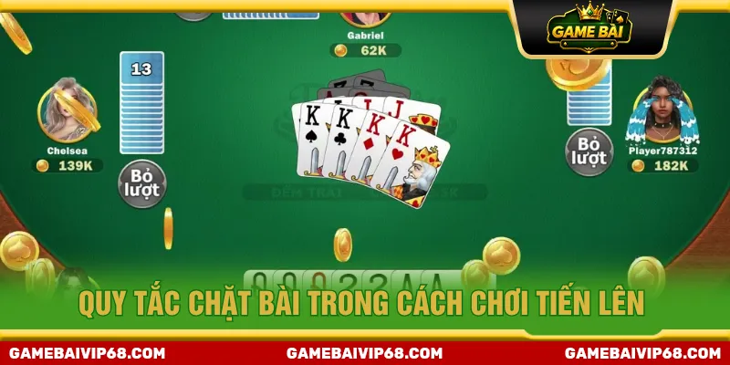 Quy tắc chặt bài chuẩn xác giúp tối ưu chiến thuật cược