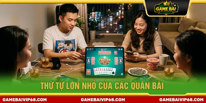 So sánh thứ tự mạnh yếu trong bài tiến lên