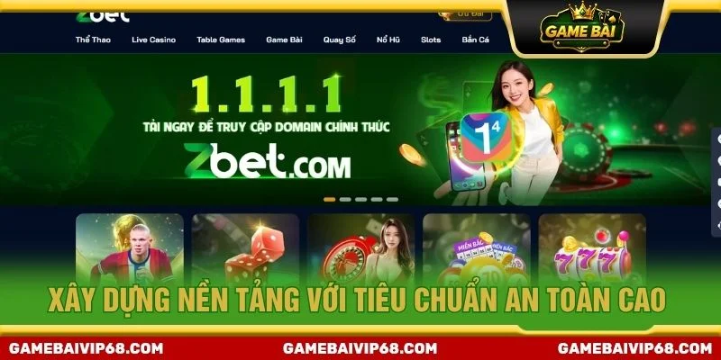 Xây dựng nền tảng với tiêu chuẩn an toàn cao